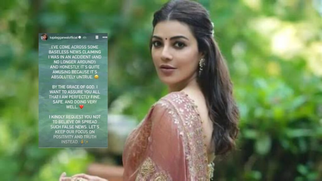 Kajal Aggarwal is Alive, Why She Had to Prove This? kajal clarification